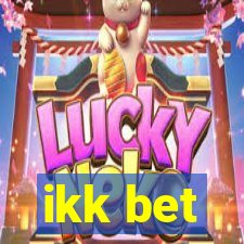 ikk bet